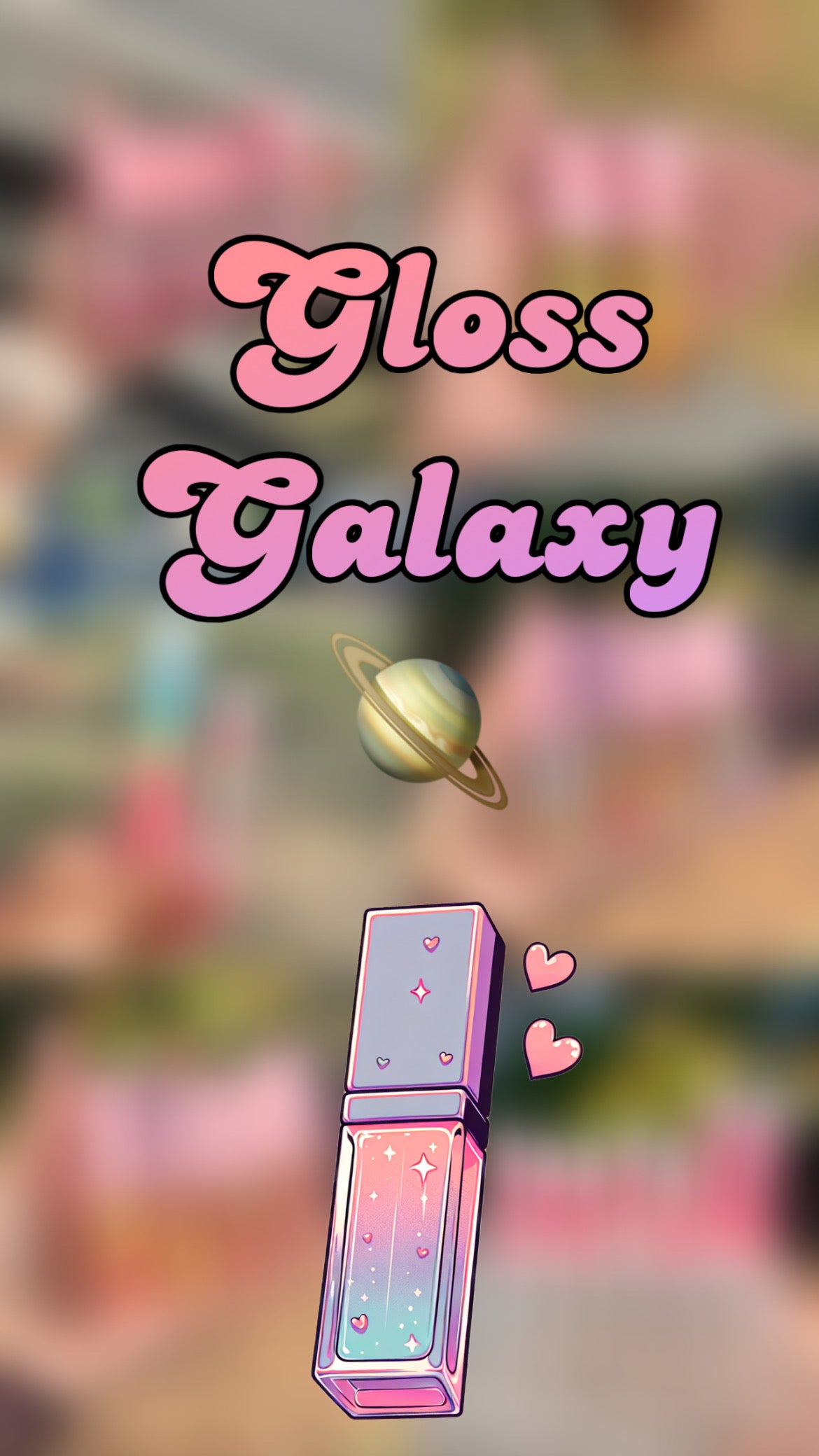 Gloss Galaxy 🌌
