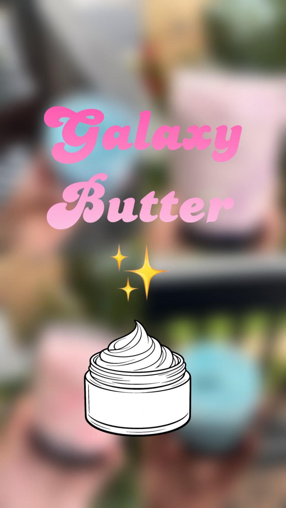 Galaxy Butter 💫